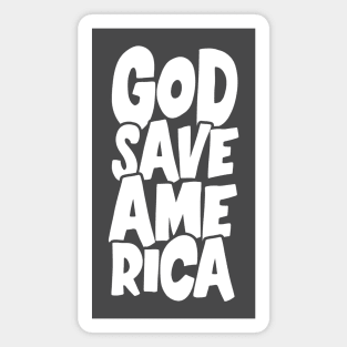 God Save America Magnet